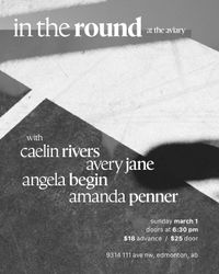 In the Round with Caelin Rivers, Avery Jane, Angela Begin & Amanda Penner