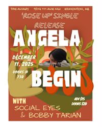 Rose Up Single Release Show: Angela Begin, Social Eyes & Bobby Tarian