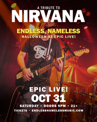 Endless, Nameless @ Epic Live!
