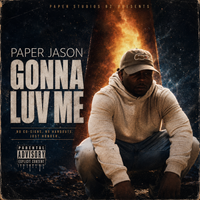 Gonna Luv Me by PaperJason
