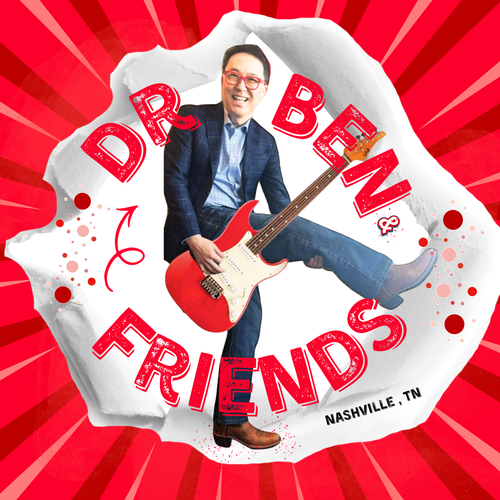 dr ben, dr ben and friends, dr ben & friends, nashville, podcoast, healthcare, comedy, healthcare heroes, interviews, 