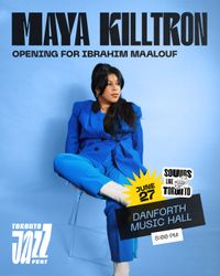 Maya Killtron opening for Ibrahim Maalouf