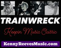 Kenny Reeves & Trainwreck 