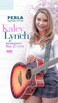 Kaley Lynch at Perla Seafood Bistro 