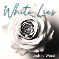 White Lies by Lindsey Wood