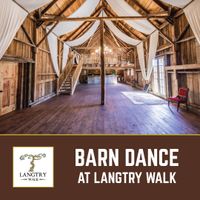 SPRING BARN DANCE at LANGTRY WALK