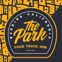 HOOK at The Park - Redding’s Food Truck Hub
