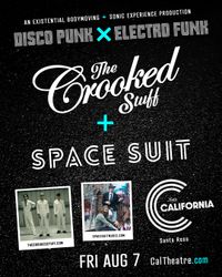 Space Suit & The Crooked Stuff