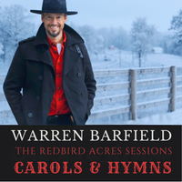 Carols & Hymns by Warren Barfield