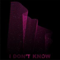 I DON'T KNOW by CRAIG SHERRAD