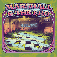 MARSHALL AND THE FRO - ALBUM LAUNCH 