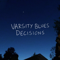 Decisions by Varsity Blues