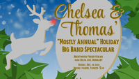 Chelsea & Thomas'  Holiday Big-Band Spectacular