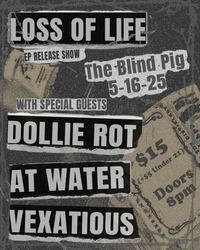 Loss of Life EP Release Show