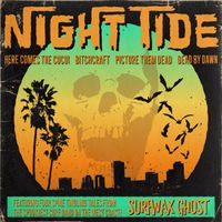 Night Tide EP by Surfwax Ghost