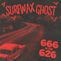 666 In The 626 by Surfwax Ghost