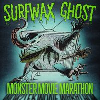 Monster Movie Marathon by Surfwax Ghost