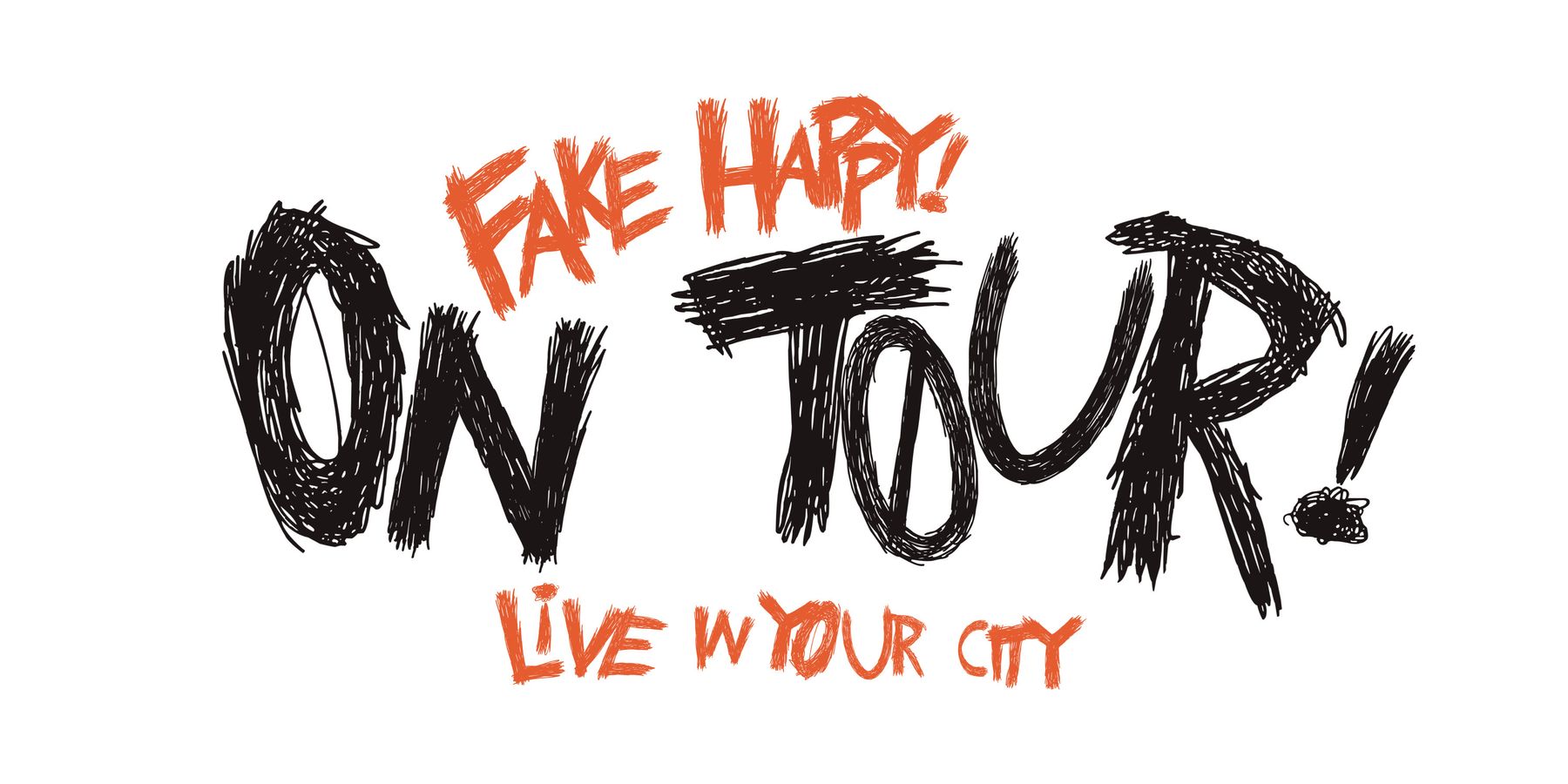 Fake Happy - tour dates