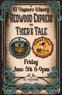 Redwood Express at El Vaquero Winery