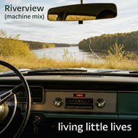 Riverview (machine mix) by Living Little Lives