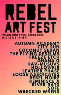 Wrecked Wrens headline REBEL ART FEST