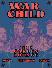 War Child- Live at the Garden Lounge