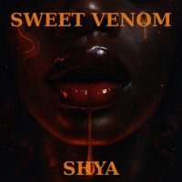 Sweet Venom by SHYA