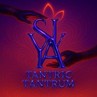 Tantric Tantrum by SHYA