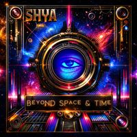 Beyond Space & Time by SHYA