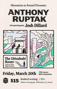 Mountain to Sound Presents Anthony Ruptak + Josh Dillard