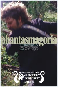 PHANTASMAGORIA Screening @ Midwest WeirdFest