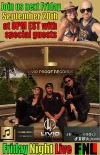 X KnowN AngelZ and Livid Proof hosted by Friday Night Live