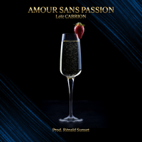 Amour sans passion de Loïc CABRION