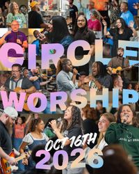 Circle Worship 2026