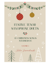 Festive Tenor Saxophone Duets, Intermediate, Vol. 1