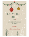 Festive Flute Duets, Beginner, Vol. 2