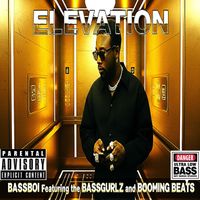 Elevation by Bassboi Ent.
