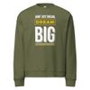 Dream Big Unisex Sweatshirt 