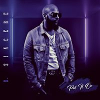 Put It On (PTSO) by B. Sincere