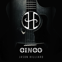 Cinco  by Jason Hilliard
