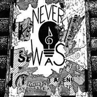 Neverwas by Idea Man
