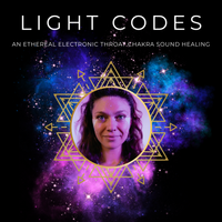 LIGHT CODES - An Ethereal Electronic Throat Chakra Sound Healing 