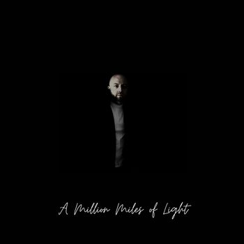 “A Million Miles of Light” is a pop-rock track built on reflection and hope, unfolding into an open, uplifting emotional atmosphere.
