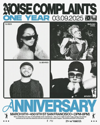 Noise Complaints 1 Year Anniversary