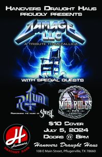 Damage, LLC, The Ritual, Mob Rules at Hanovers!