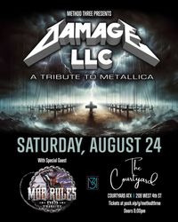 Damage LLC: A Tribute To Metallica W/ Mob Rules At The Courtyard ATX 08/24