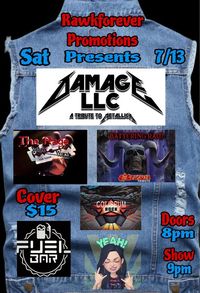 Damage, LLC, The Rage, Battering Ram and Coliseum Rock at Fuel Bar!