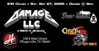 Damage, LLC with special guests Foo Shot & Crazy Train, live at Hanovers!