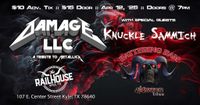 Metal night at The Railhouse w/Damage, LLC, Knuckle Sammich and Battering Ram!