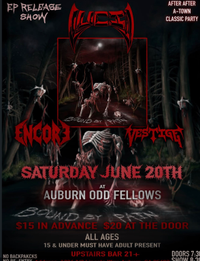Lucid, E.P. 'Bound By Pain" Release show, featuring Encore, and Vestige